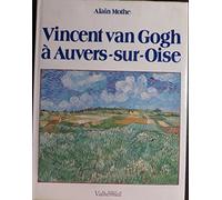 Van gogh a auvers sur oise