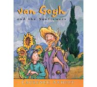 Van Gogh and the Sunflowers (Anholt's Artists Books for Children)