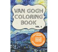 Van Gogh Coloring Book: 12 classics to draw with original paintings on side featuring Starry Night, Irisis and 10 more masterpiece