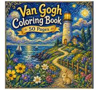 Van Gogh Coloring Book: Lighthouse & Coastal Landscapes Inspired by Van Gogh's Artistic Style: 50 Relaxing Seascapes, Lighthouses, Ocean Views, ... Pages for Adults, Teens, and Art Lovers