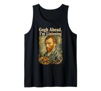 Van Gogh Go Ahead I'm Listening Funny Pintor Artista Parodia Camiseta sin Mangas