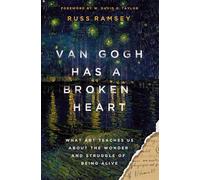 Van Gogh tiene un corazón roto – Lo que el arte enseña sobre la maravilla y la lucha de vivir