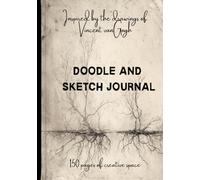 Van Gogh-Inspired Doodle and Sketch Journal: A minimalist black-and-white sketchbook for drawing practice, visual studies, thoughtful doodling, and ... adults who enjoy focused, creative drawing.