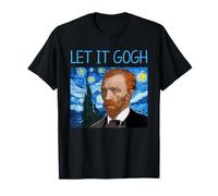 Van Gogh Let It Gogh Historia del Arte Juego de Palabras Artista Humor Retrato Camiseta