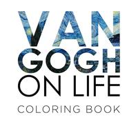 Van Gogh On Life: Coloring Book