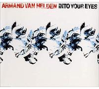 Van Helden, Armand - Into Your Eyes