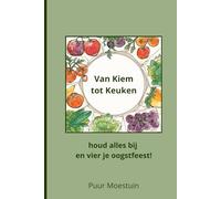 Van kiem tot keuken: houd alles bij en vier je oogstfeest!