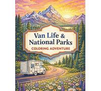 Van Life & National Parks Coloring Adventure