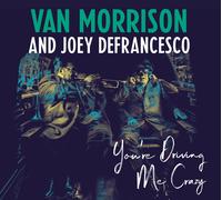 Van Morrison and Joey DeFrances You're Driving Me Cra (Vinyl) (Importación USA)