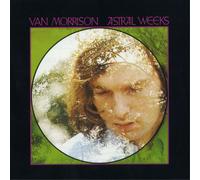 Morrison Van - Astral Weeks