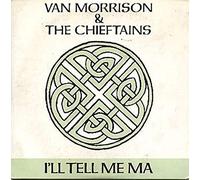 Van Morrison - I'll Tell Me Ma