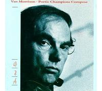 Van Morrison - Poetic Champions Compose (1987)