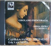Van Nevel,Erik - Frescobaldi:Missa Sopra La Monica