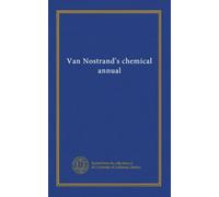 Van Nostrand's chemical annual (1907)