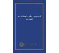 Van Nostrand's chemical annual (1909)