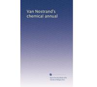 Van Nostrand's chemical annual