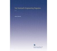 Van Nostrand's Engineering Magazine.: V. 16
