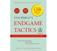 Van Perlo’s Endgame Tactics: Modernized and improved edition