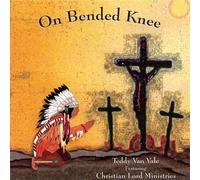 Van Vale, Teddy - on Bended Knee