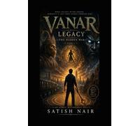 Vanar legacy: The Hidden War