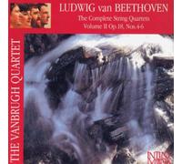 Vanbrugh Quartet - Ludwig van Beethoven, The Complete String Quartets, Volume II Op.18, Nos 4-6