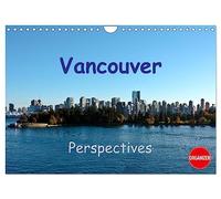 Vancouver Perspectives (Wall Calendar 2026 DIN A4 landscape), CALVENDO 12 Month Wall Calendar: Prime tourist destination of Canada