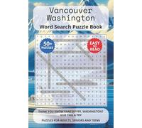 Vancouver Washington Word Search Puzzle Book: Think you know Vancouver, Washington? Give this a try. Puzzles for Adults, Seniors and Teens.