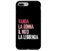 Vanda La Donna Il Mito La Leggenda Festa di Compleanno Carcasa para iPhone 7 Plus/8 Plus