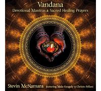 Vandana: Devotional Mantras & Sacred Healing Praye