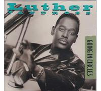 Vandross, Luther - Going in Circles / Love the One You're With