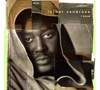 Vandross, Luther - I Know