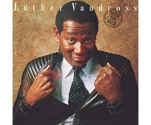 Vandross, Luther - Never Too Much