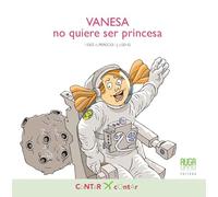 VANESA no quiere ser princesa (Contar x contar)