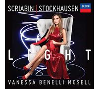 Vanessa Benelli Mosell – Scriabin: Stockhausen: Light