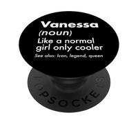 Vanessa como Una Chica Normal Solo Cooler Queen Nombre PopSockets PopGrip Adhesivo