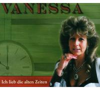 Vanessa - Ich Liebe Die Alten Zeiten [Import]