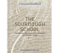Vanessa Kimbell The Sourdough School (Tapa dura)