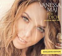 Vanessa Mai - Für Dich / Akustik Best Of - Exklusive Edition