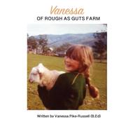 Vanessa of Rough As Guts Farm