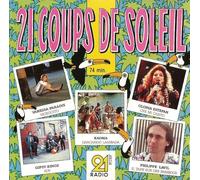 VANESSA PARADIS / GIPSY KINGS / KAOMA / PHILIPPE LAVIL - 21 COUPS DE SOLEIL