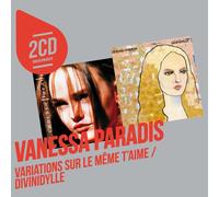 Vanessa Paradis - Variations Sur Le Même T'Aime / Divinidylle (Coffret 2 CD)