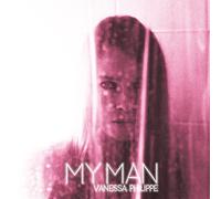 VANESSA PHILIPPE - MY MAN