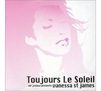 Vanessa St James - Toujours Le Soleil