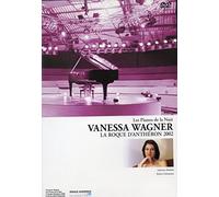 Vanessa Wagner - La Roque d Antheron 2002 Serie [Alemania] [DVD]