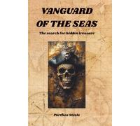 Vanguard of the seas - The search for hidden treasure
