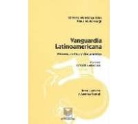 Vanguardia Latinoamericana: Historia Critica Y Documentos