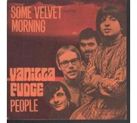 VANILLA FUDGE - some velvet morning / people