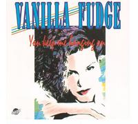 Vanilla Fudge - You keep me hangin' on