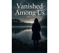 Vanished Among Us
