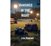 Vanished in the Night: A Dancer Series Spinoff (The Crime Thriller Series)